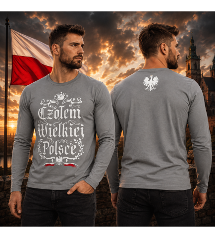 LONGSLEEVE PATRIOTYCZNY  CZOŁEM WIELKIEJ POLSCE